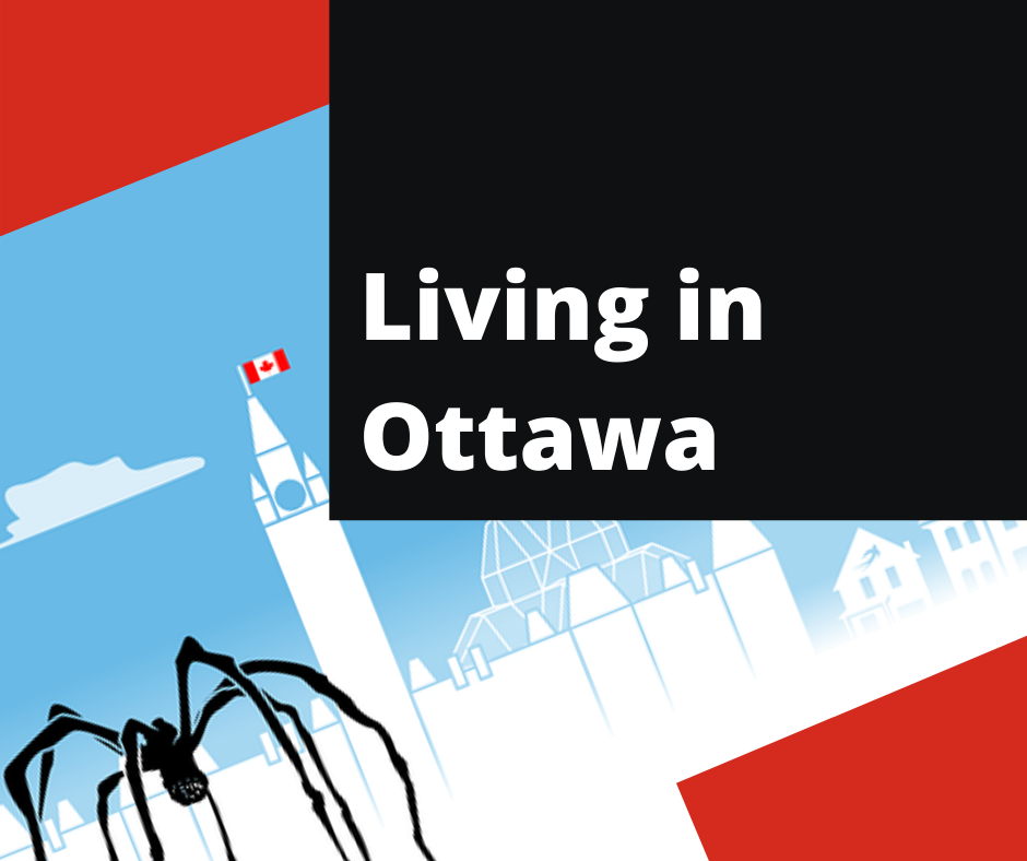 Living in Ottawa Ultimate Guide Canada for Newbies