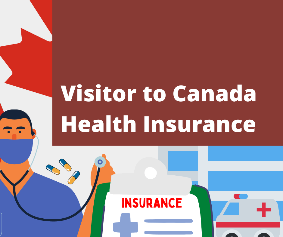 medical travel insurance for visitors to canada